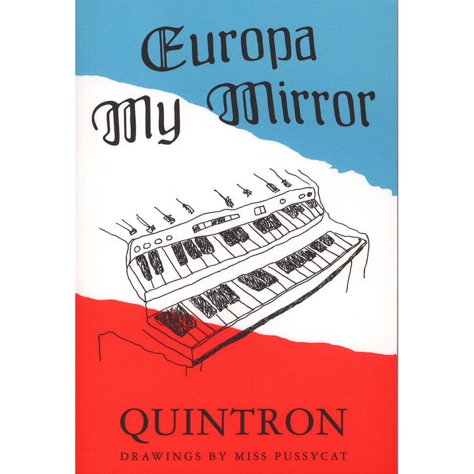 Quintron - Europa My Mirror