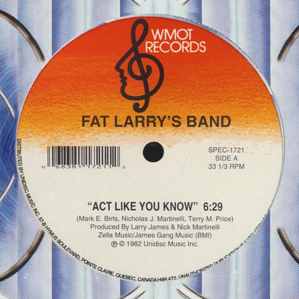 Fat Larry's Band - Act Like You Know / Zoom