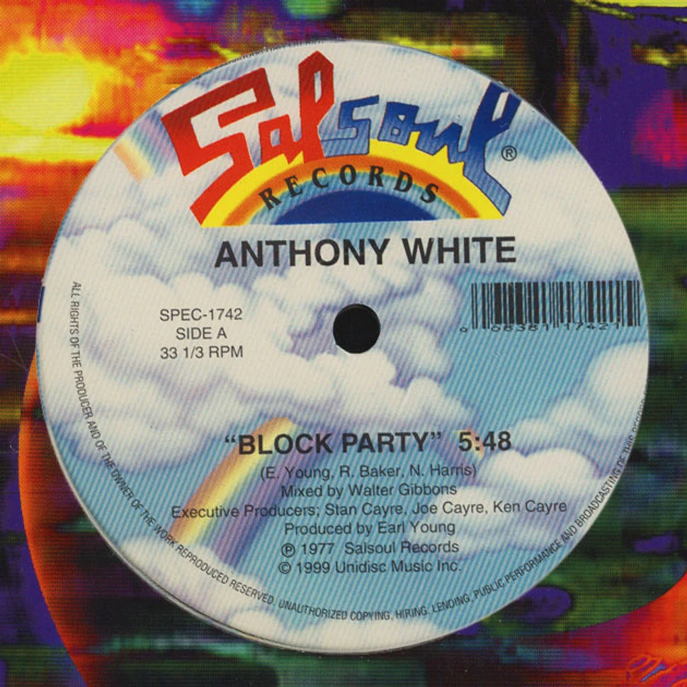 Anthony White - Block Party / I Cant Turn You Loose