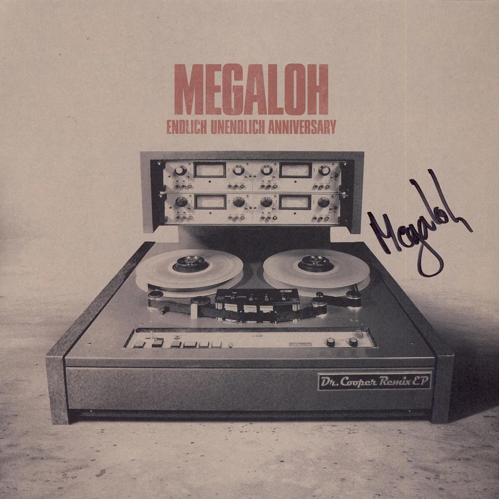 Megaloh - Endlich Unendlich Anniversary: Dr. Cooper Remix EP