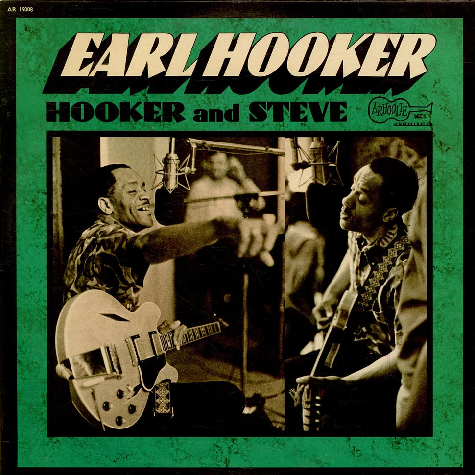 Earl Hooker - Hooker And Steve