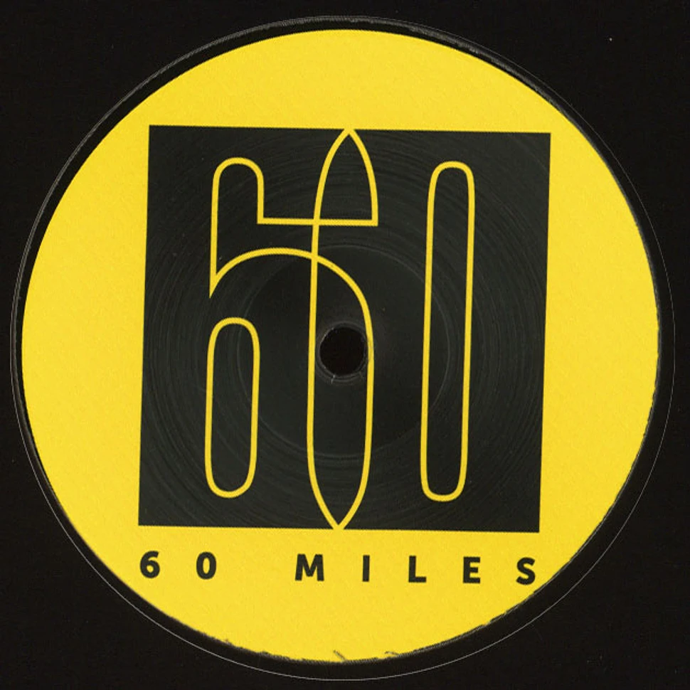 60 Miles - Satisfy
