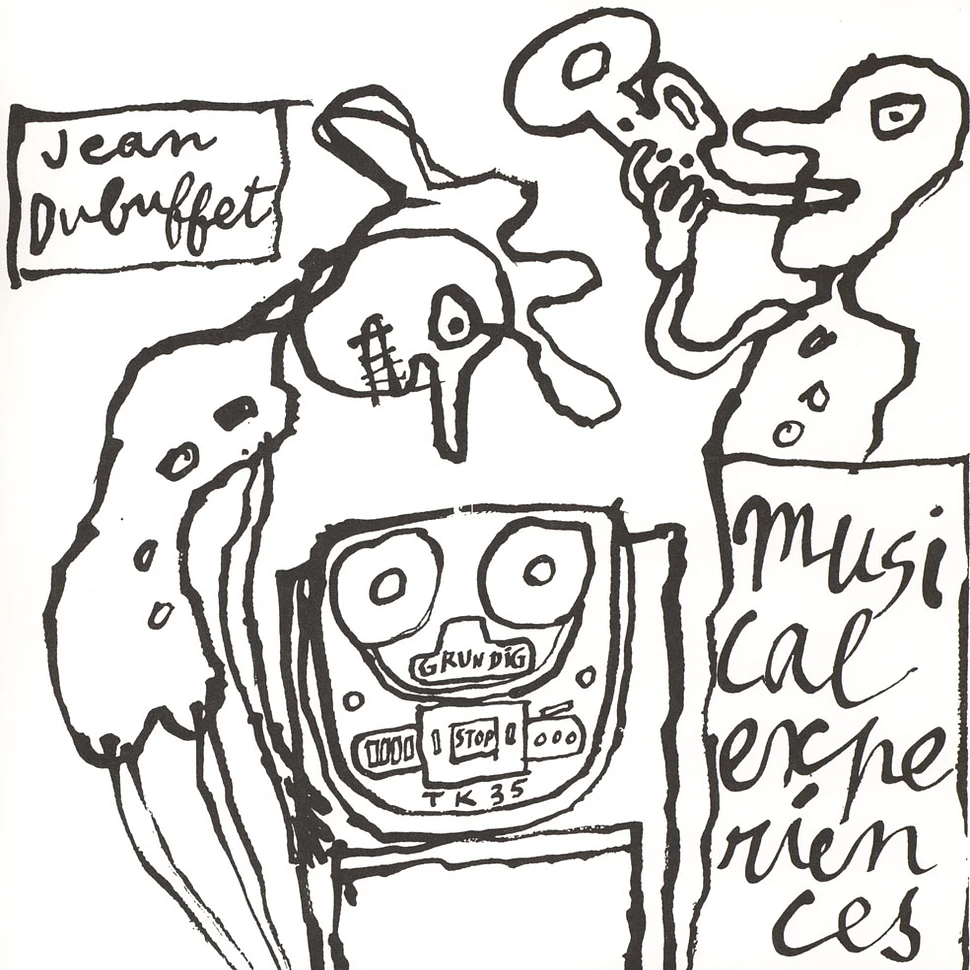 Jean Dubuffet - Musical Experiences