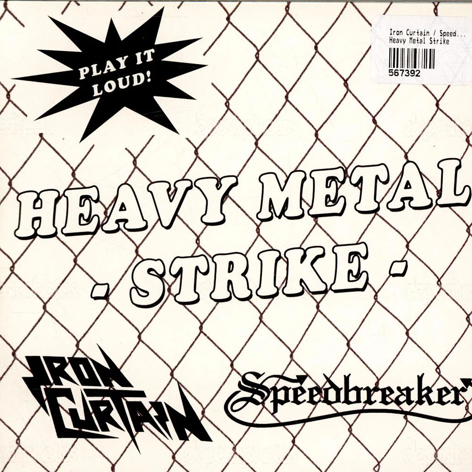 Iron Curtain / Speedbreaker - Heavy Metal Strike