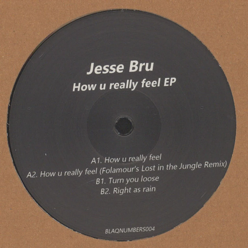 Jesse Bru - How U Really Feel EP