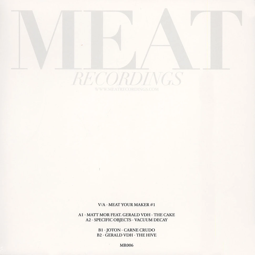 Matt Mor, Gerald VDH,Specific Objects & Joton - Meat Your Maker #1