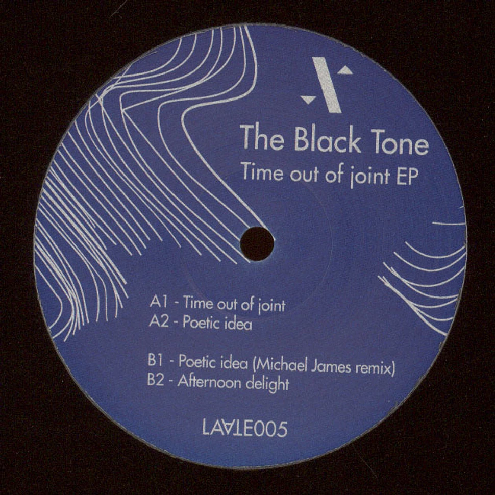 The Black Tone - Time Out Of Joint EP Michael James Remix