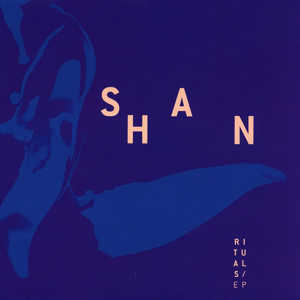 Shan - Rituals EP