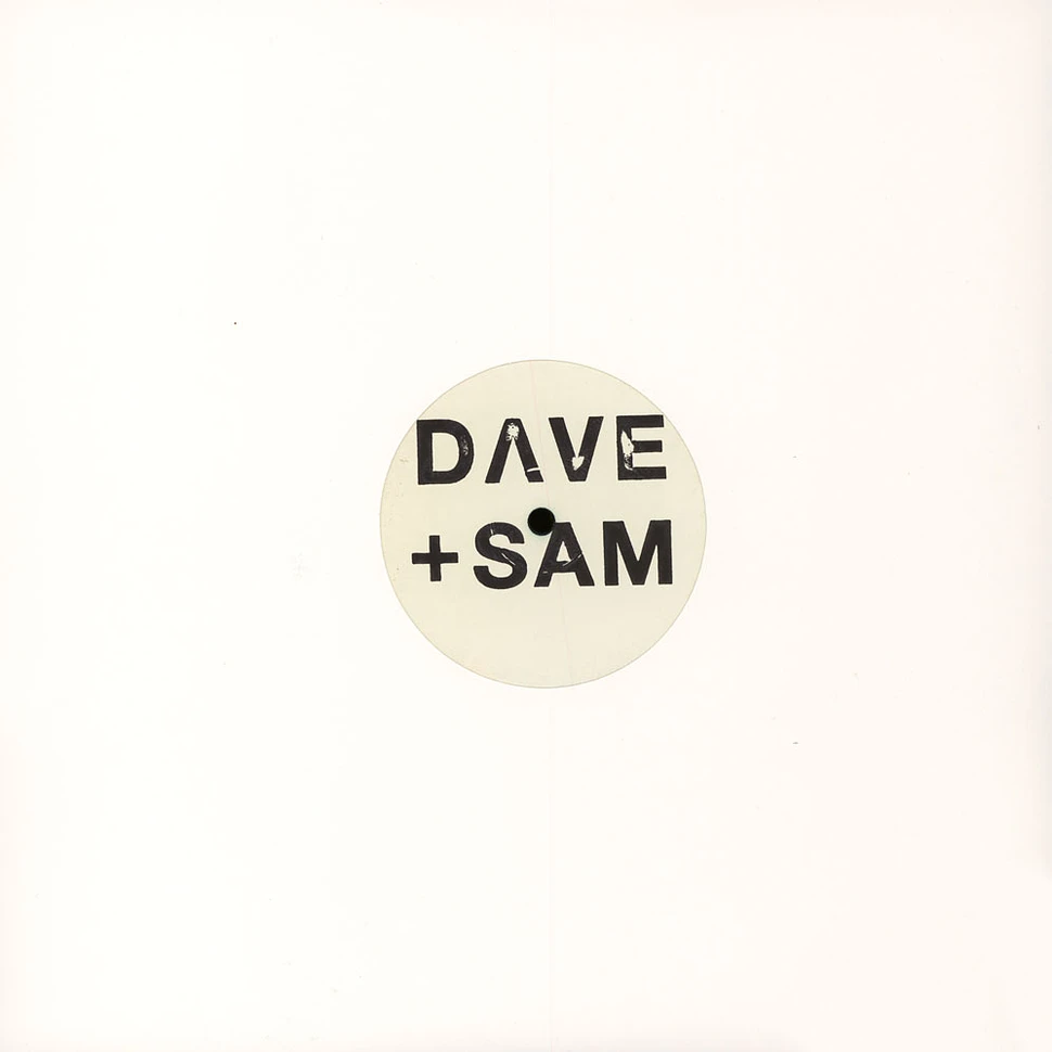 Dave + Sam - Do Ya Sh*t Remixes EP