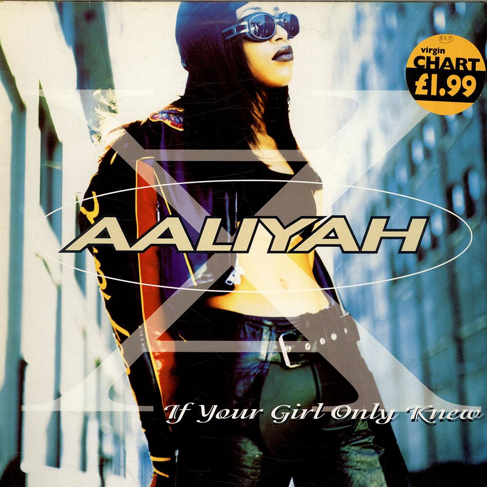 Aaliyah - If Your Girl Only Knew