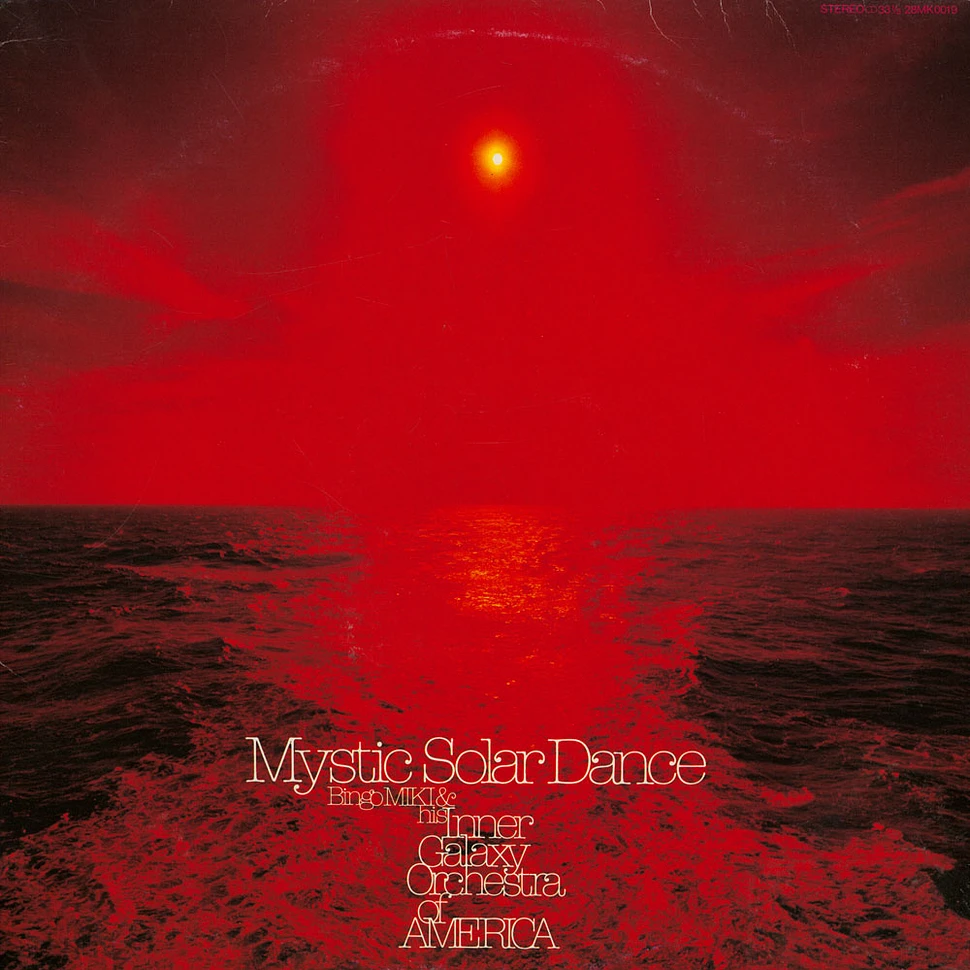 Bingo Miki & His Inner Galaxy Orchestra Of America - Mystic Solar Dance