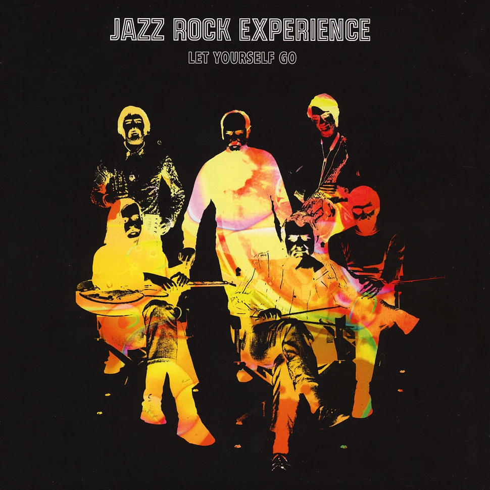 Jazz Rock Experience - Let Yourself Go