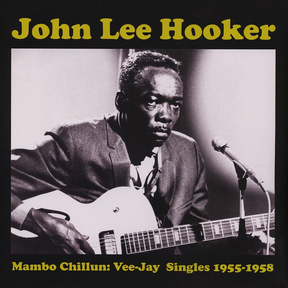 John Lee Hooker - Mambo Chillun: Vee-Jay Singles 1955-1958