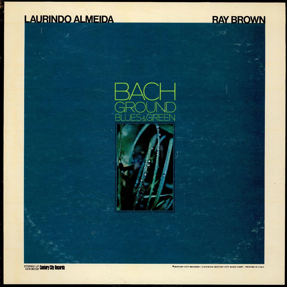 Laurindo Almeida & Ray Brown - Bach Ground Blues & Green