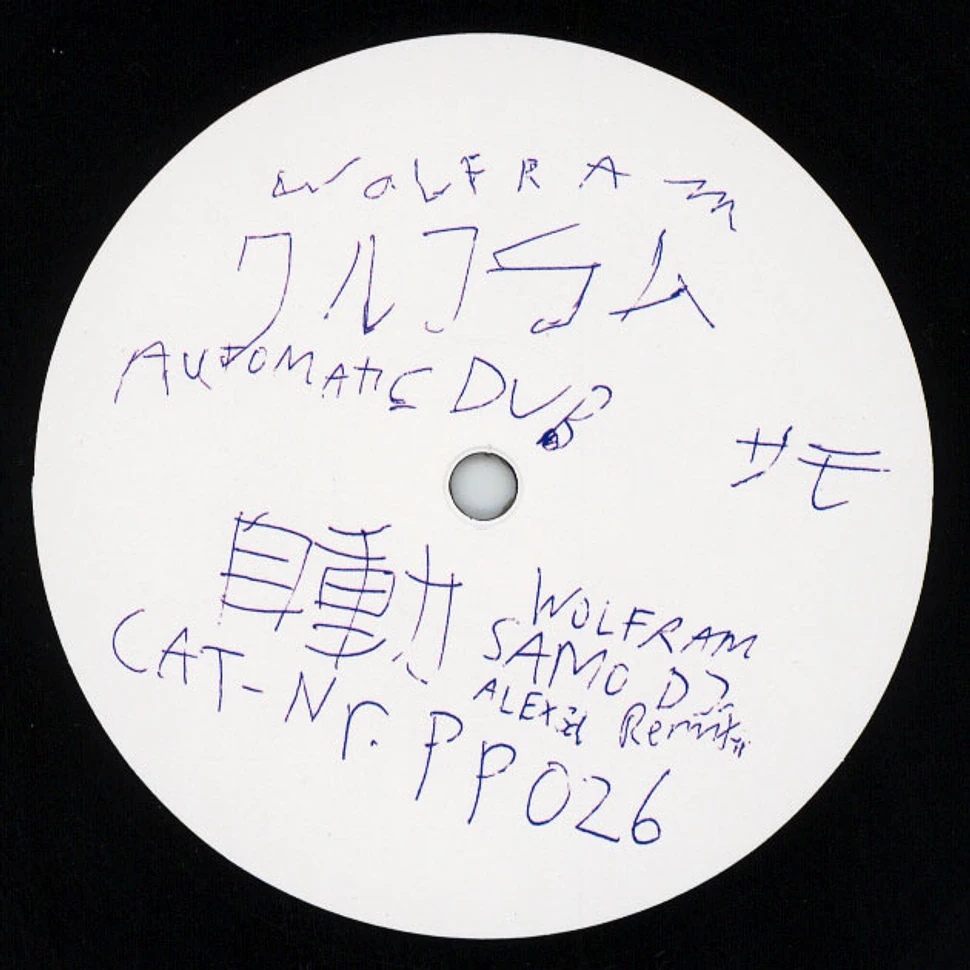Wolfram - Automatic Dub Samo DJ & Alexi3d Remix