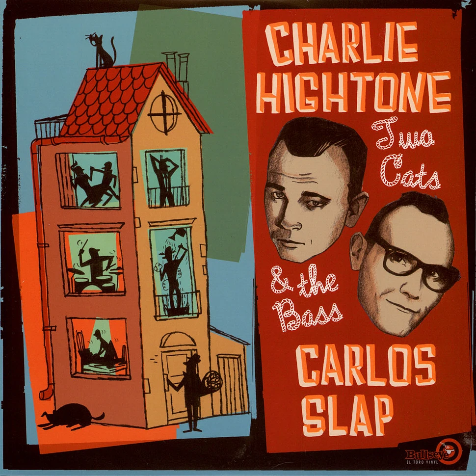 Charlie Higtone & Carlos Slap - Two Cats And The Bass