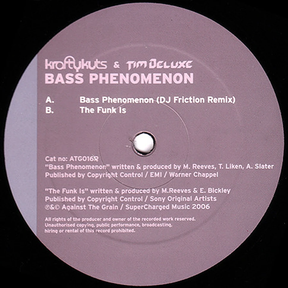 Krafty Kuts & Tim Deluxe - Bass Phenomenon (DJ Friction Remix) / The Funk Is