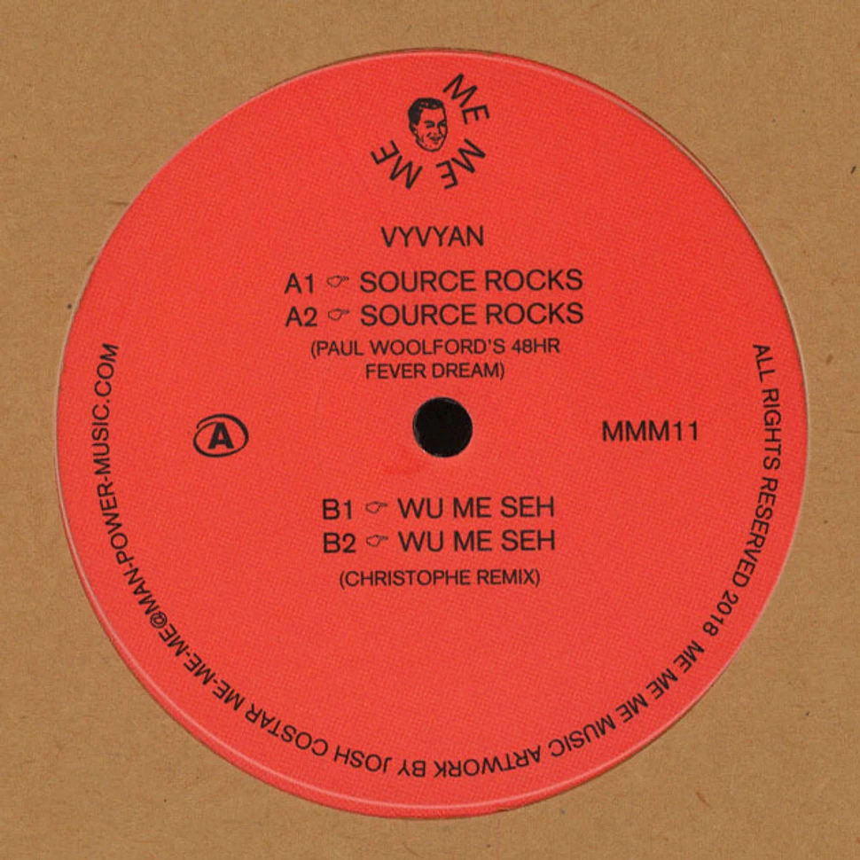 Vyvyan - Source Rocks / Wu Me Seh Paul Woolford & Cristophe Remixes