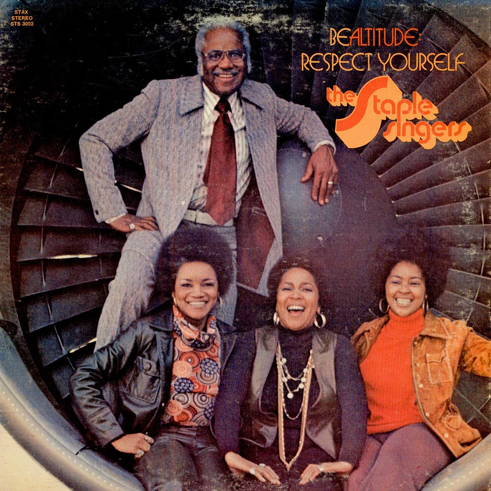 The Staple Singers - Be Altitude: Respect Yourself