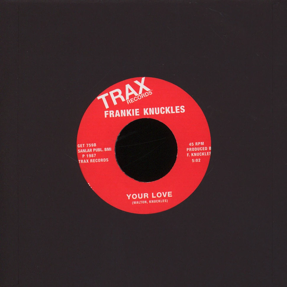 Frankie Knuckles - Baby Wants To Ride / Your Love