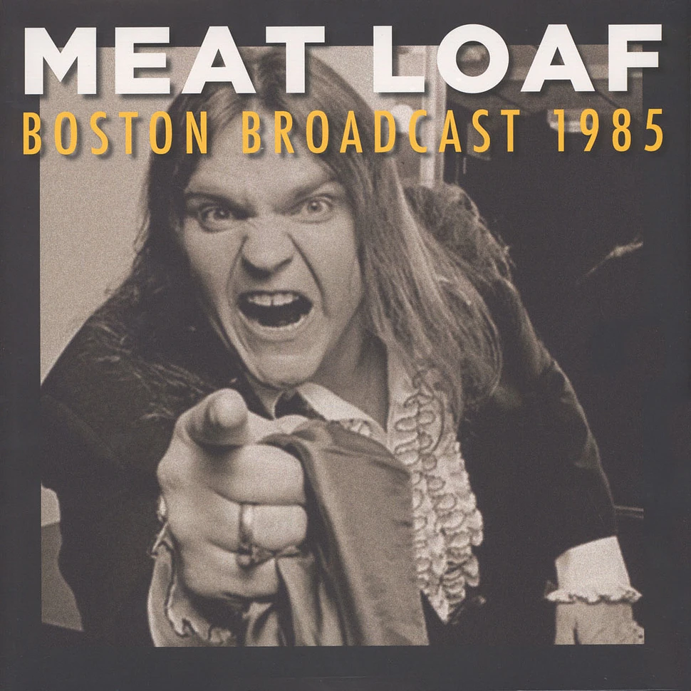 Meatloaf - Boston Broadcast 1985