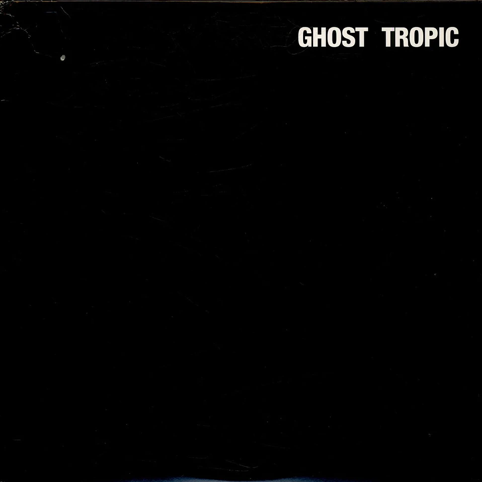 Songs: Ohia - Ghost Tropic