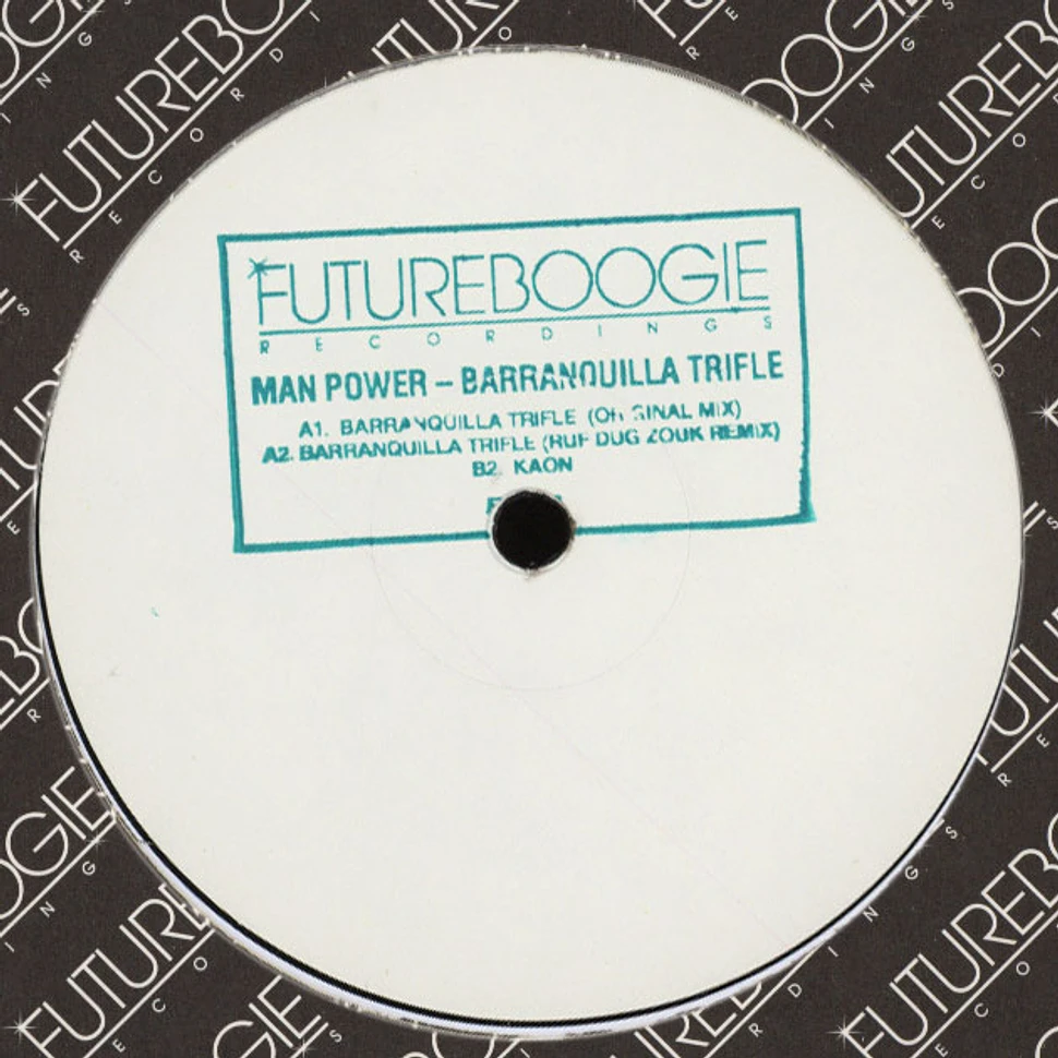 Man Power - Barranquila Trifle Ruf Dug Remix