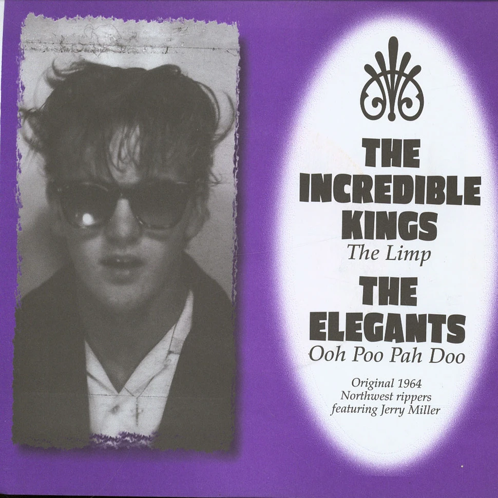 The Incredible Kings / The Elegants - The Limp / Ooh Poo Pah Doo