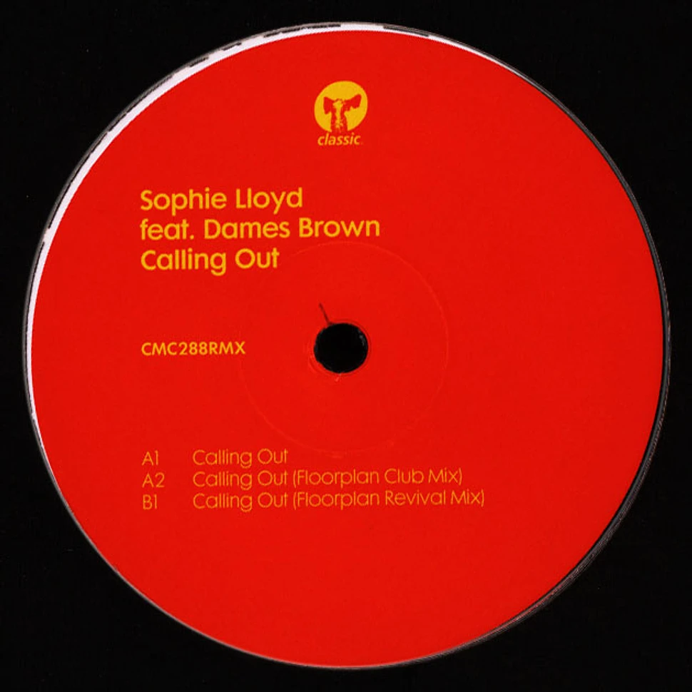 Sophie Lloyd - Calling Out Feat. Dames Brown & Floorplan Remixes