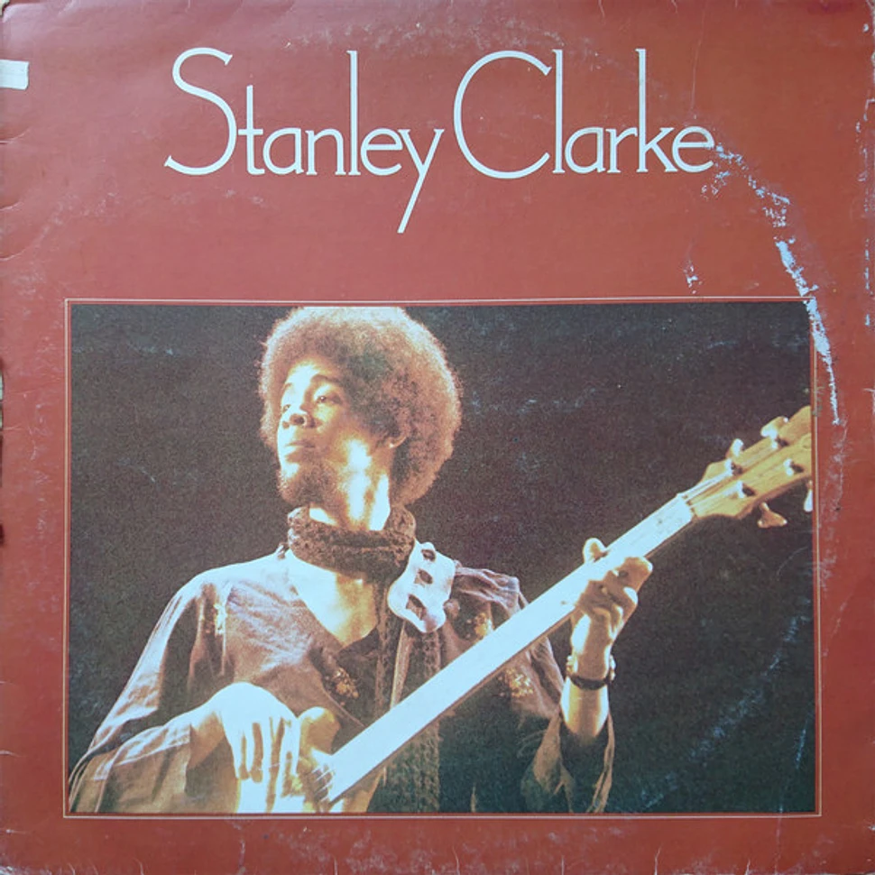 Stanley Clarke - Stanley Clarke