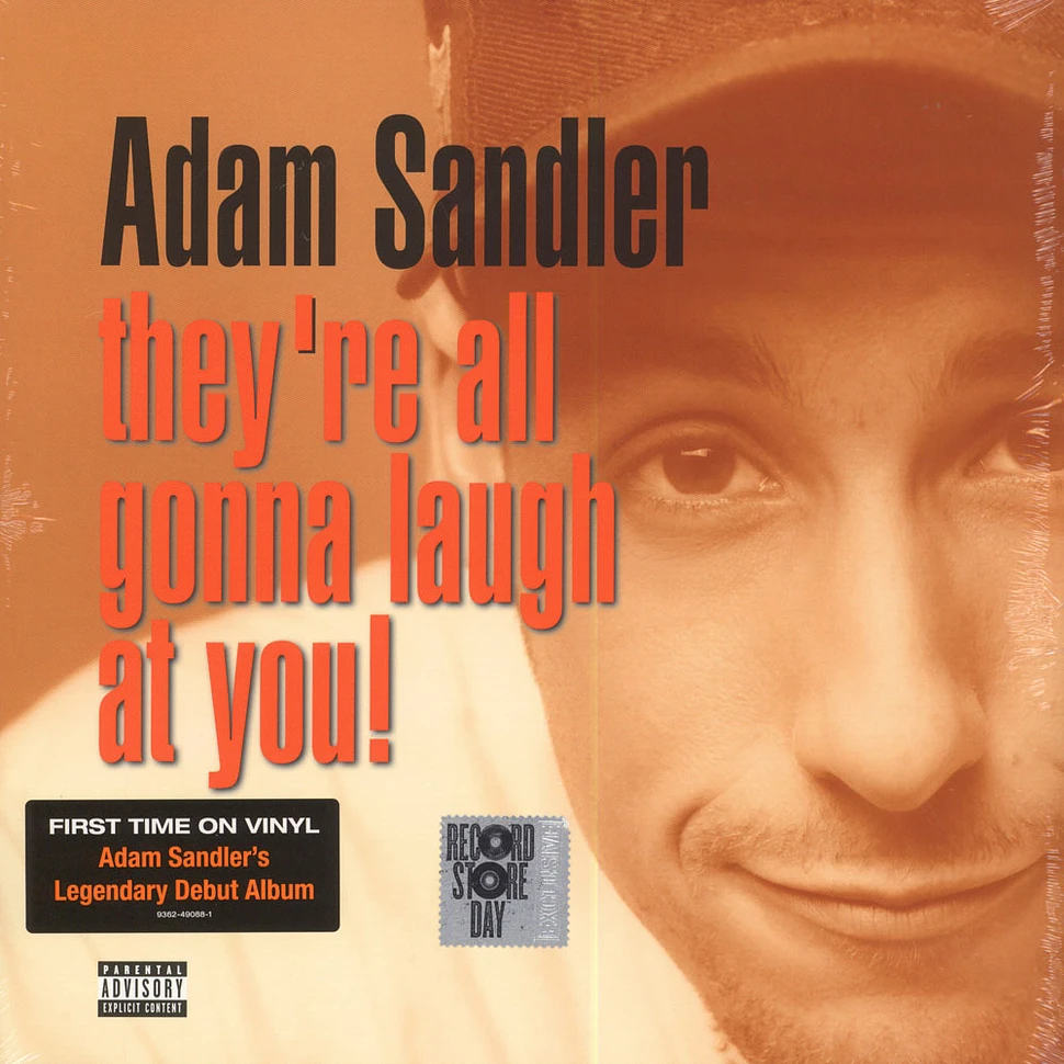 Adam Sandler - They’re All Gonna Laugh At You!
