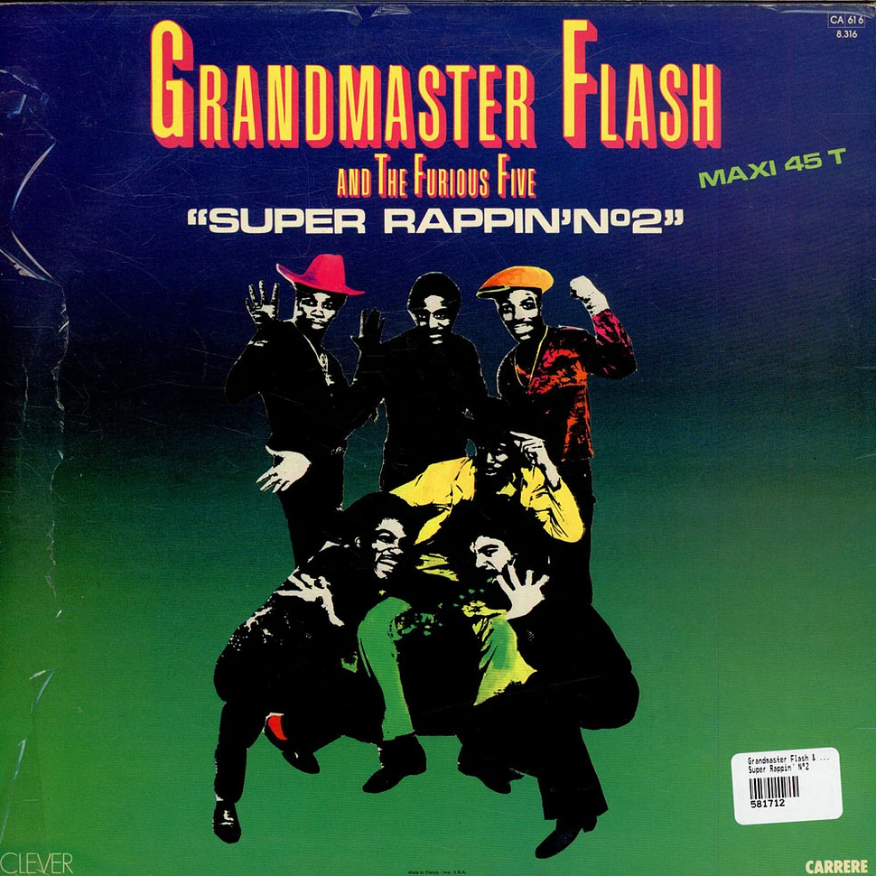 Grandmaster Flash & The Furious Five - Super Rappin' N°2