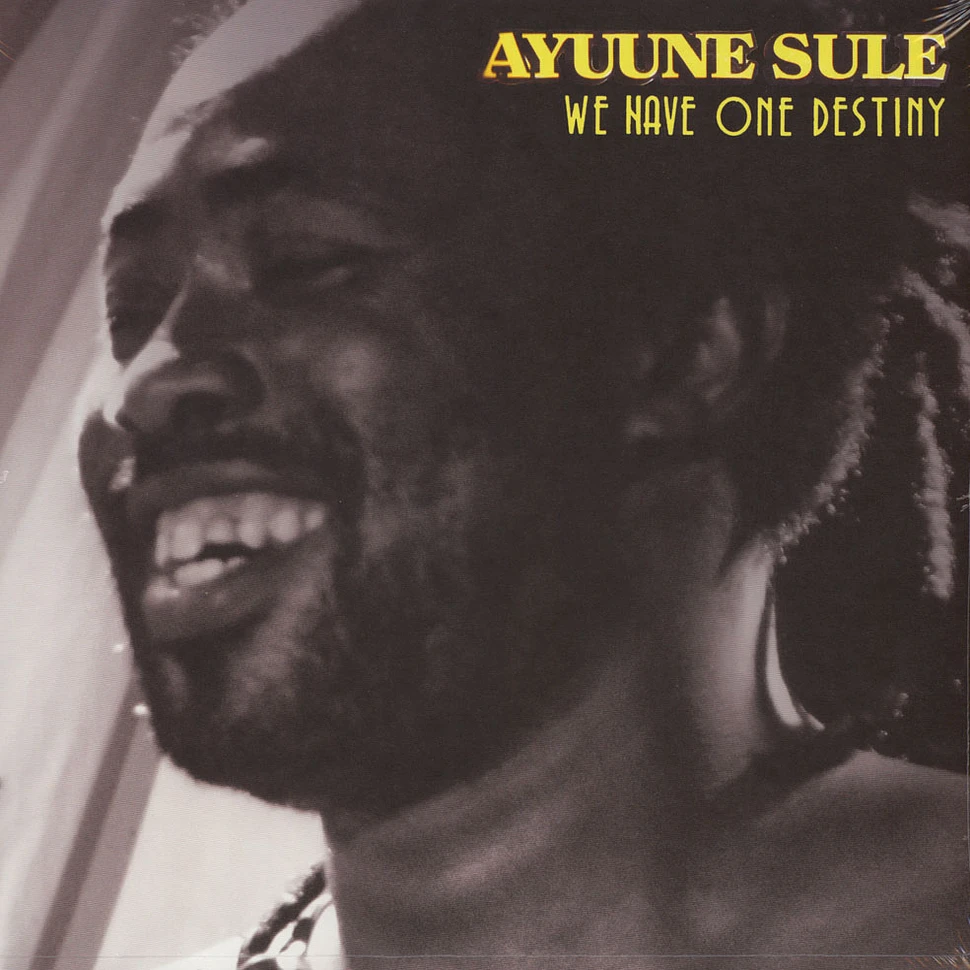 Ayuune Sule - We Have One Destiny