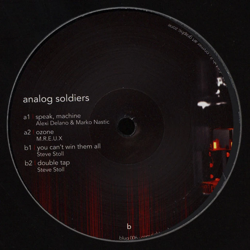 Alexi Delano And Marco Nastic, M.R.E.U.X. & Steve Stoll - Analog Soldiers