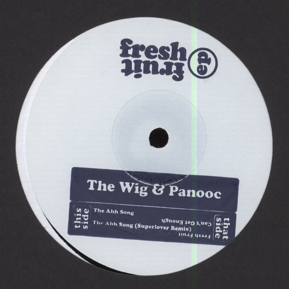 The Wig & Panooc - Fresh Fruit Ep