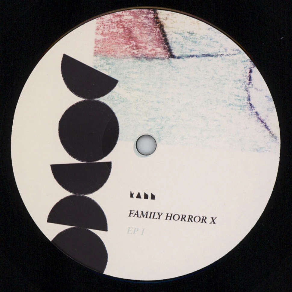 V.A. - Family Horror X EP I