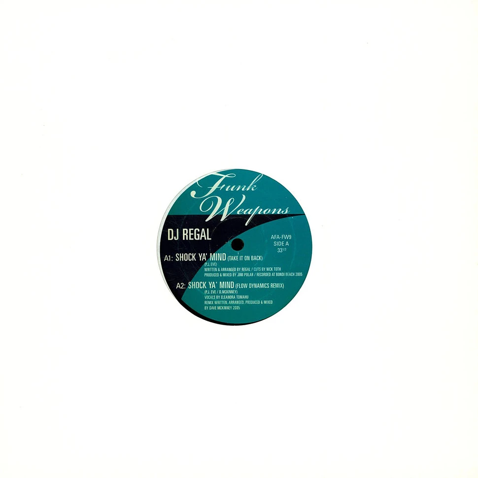 DJ Regal - Shock Ya' Mind / Rock The Funky Beat