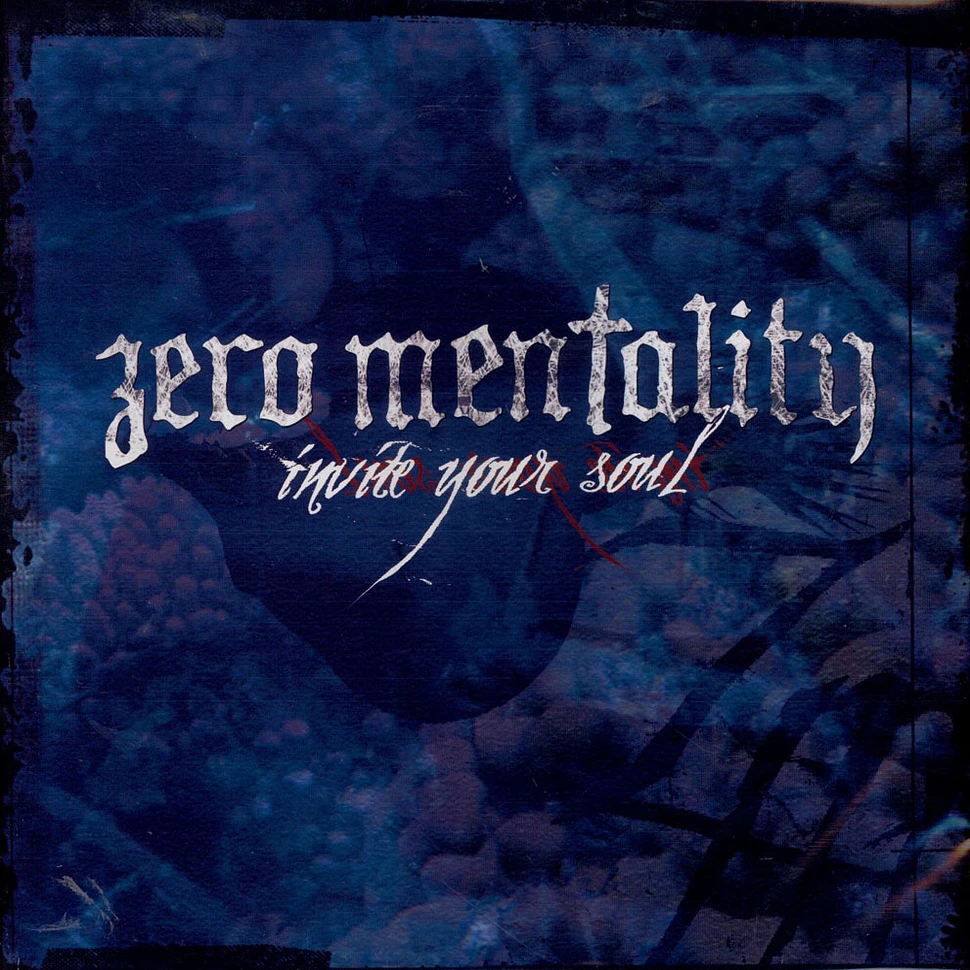 Zero Mentality - Invite Your Soul