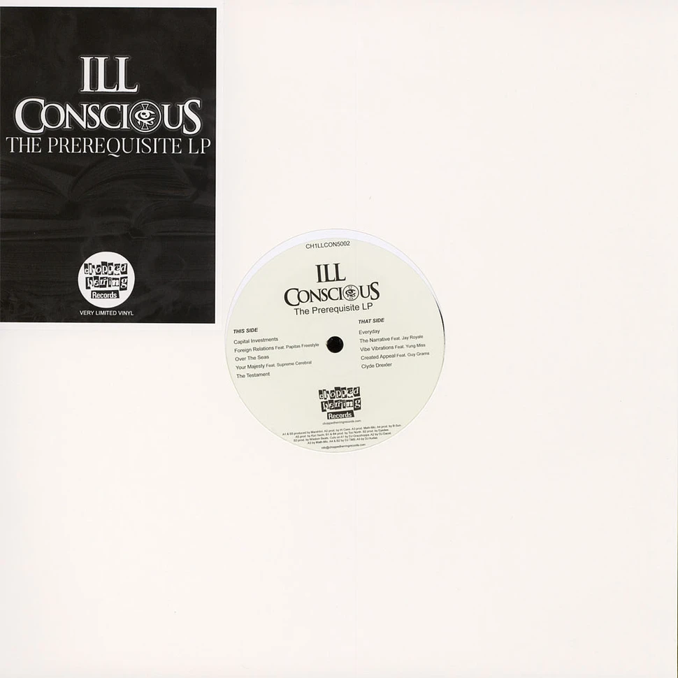 Ill Conscious - The Prerequisite LP