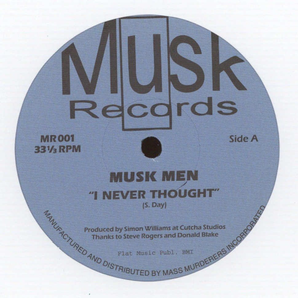 Musk Men - I Never Thought / Explosions