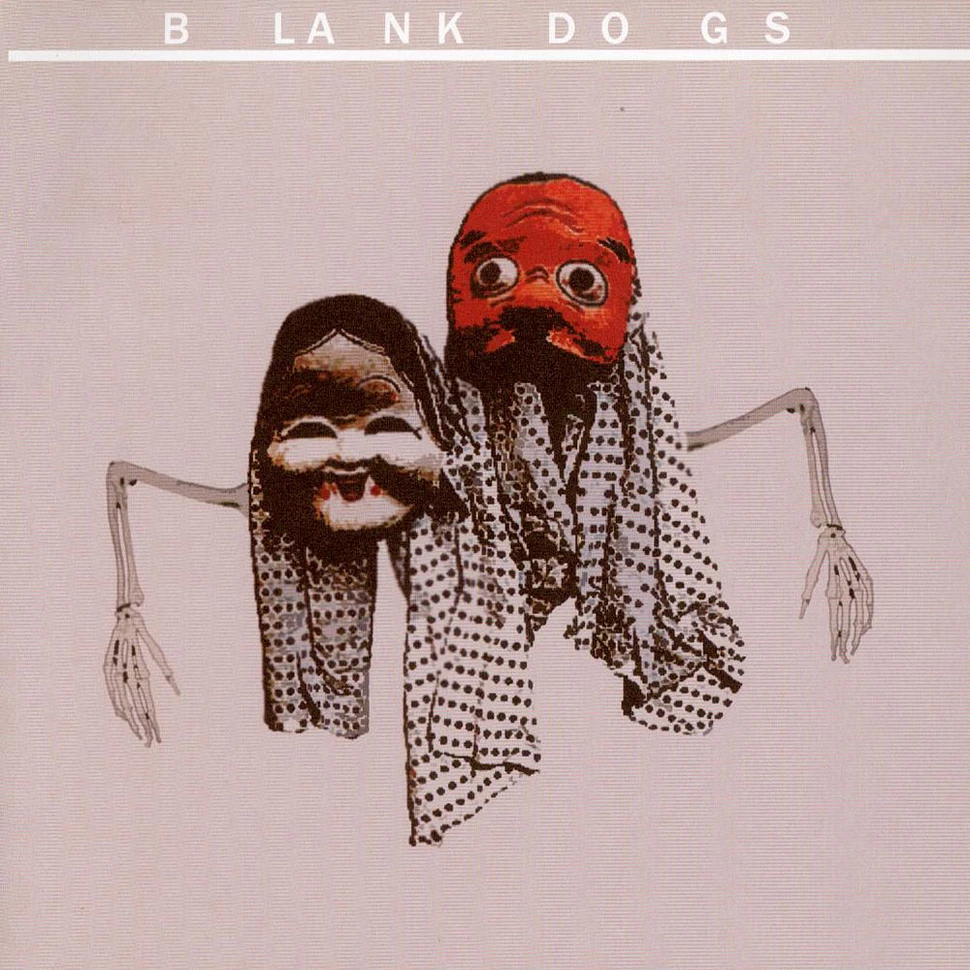 Blank Dogs - Stuck Inside The World