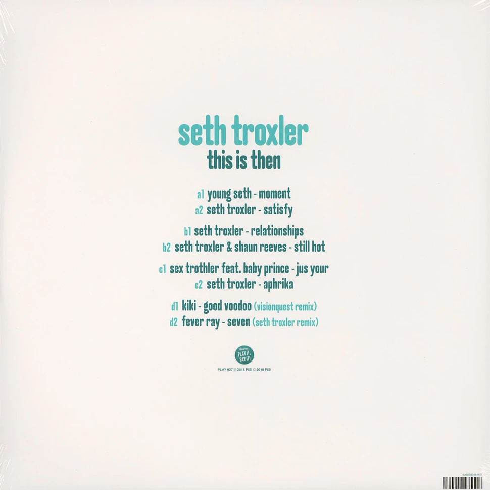 Seth Troxler - This Is Then