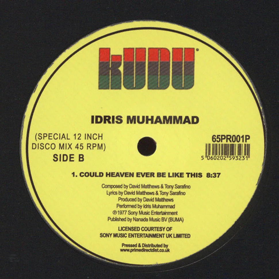Idris Muhammad - Could Heaven Ever Be Like This Late Nite Tuff Guy Remix
