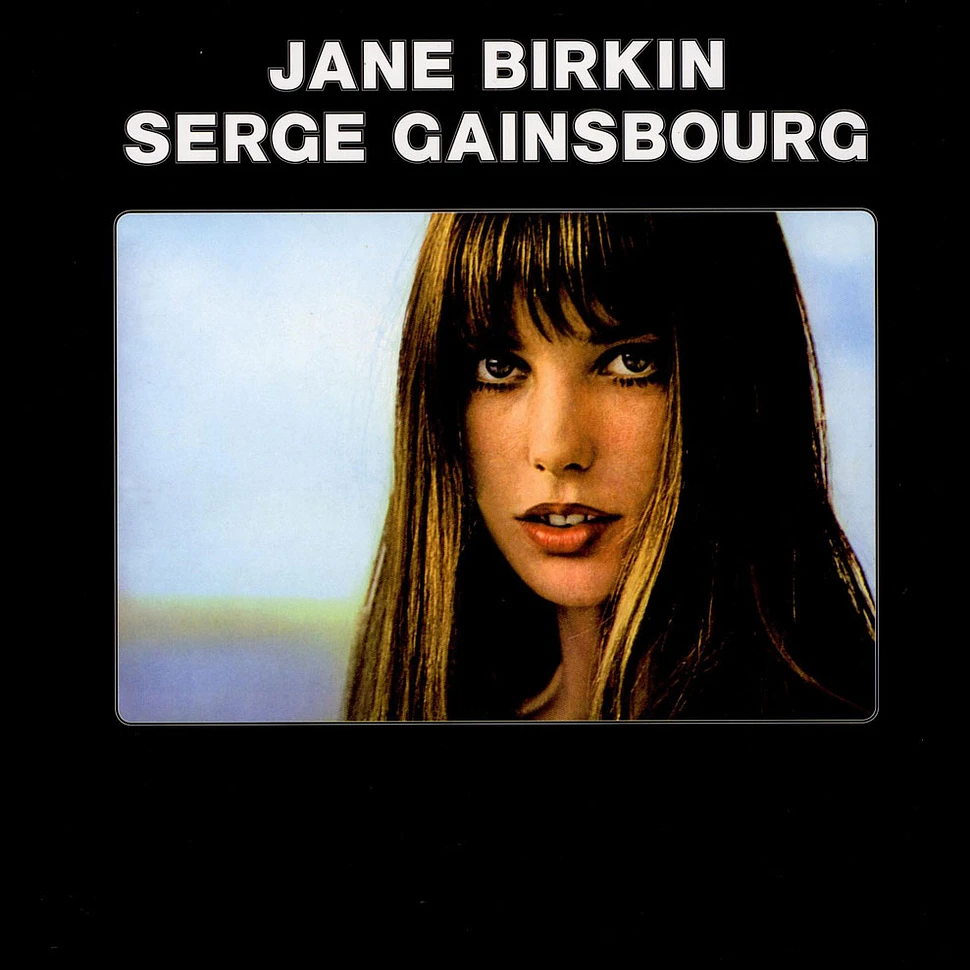 Serge Gainsbourg & Jane Birkin - Jane Birkin - Serge Gainsbourg