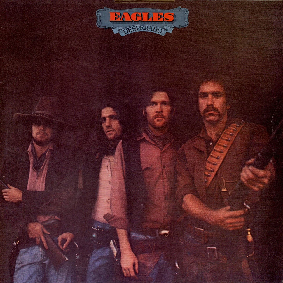 Eagles - Desperado