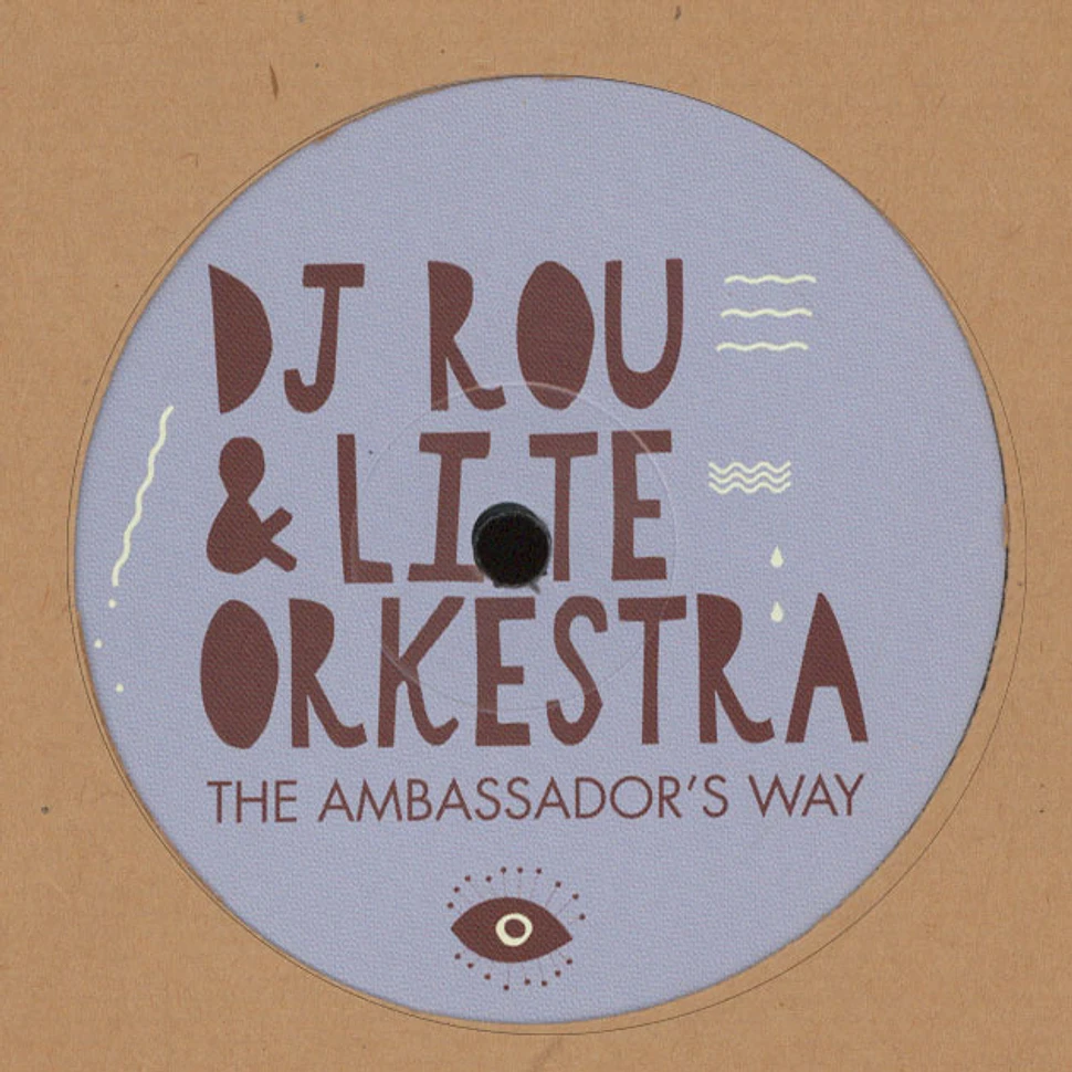DJ Rou & LiteOrkestra - Ambassadors Way
