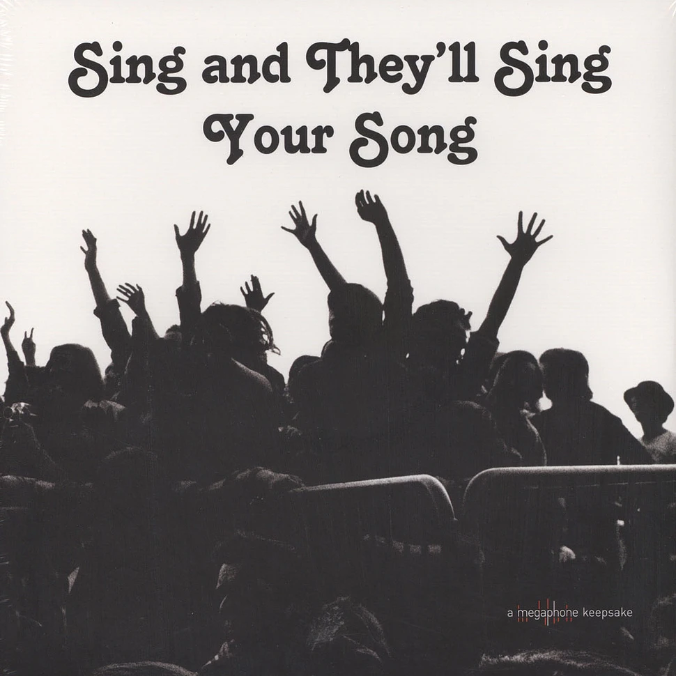 V.A. - Sing And They'll Sing Your Song