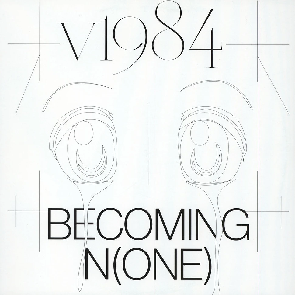 V1984 - Becoming (N)One