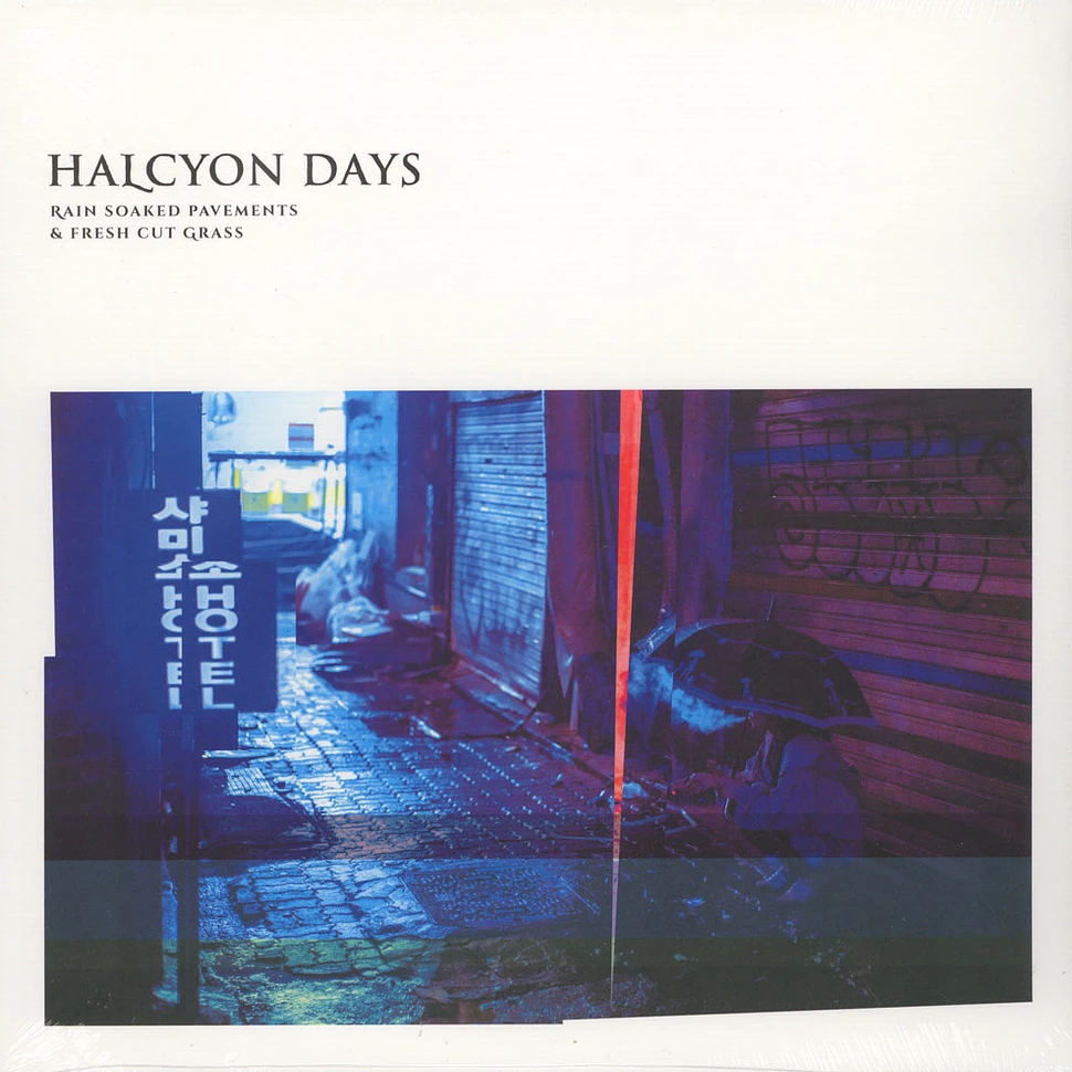 Halcyon Days - Rain Soaked Pavements & Fresh Cut Grass