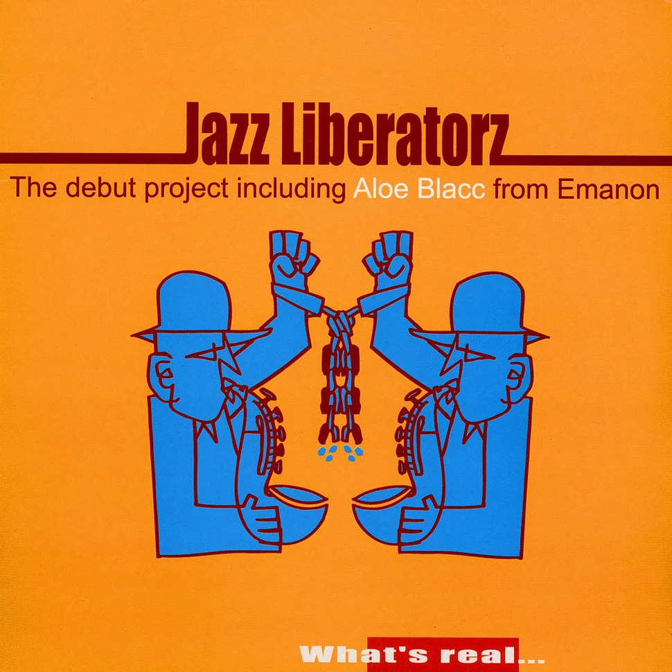 Jazz Liberatorz - What's Real...